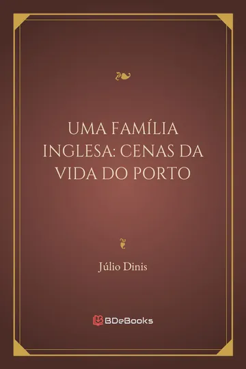 Uma Família Inglesa: Cenas da Vida do Porto de Júlio Dinis, capa do livro