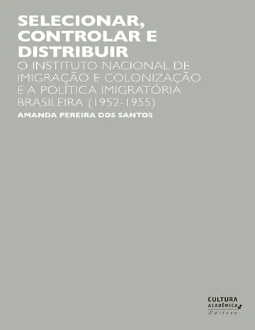 Selecionar, controlar e distribuir de Amanda Pereira dos Santos, capa do livro
