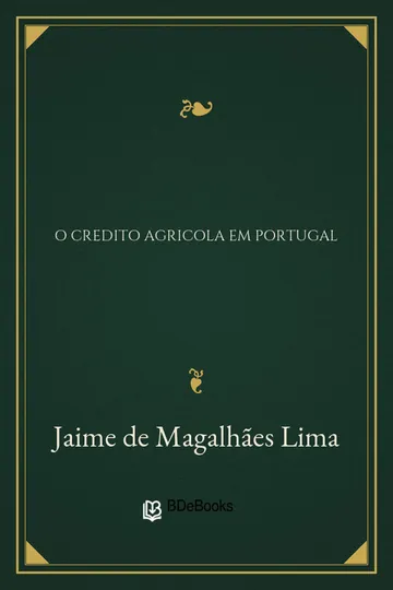 O credito agricola em Portugal de Jaime de Magalhães Lima, capa do livro