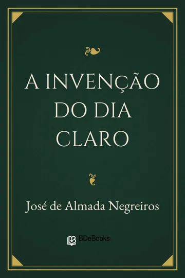 A Invenção do Dia Claro de José de Almada Negreiros, capa do livro