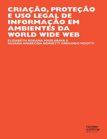 Criação, proteção e uso legal de informação na web de Elizabeth Roxana Mass Araya, capa do livro