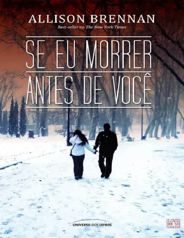 Se eu Morrer Antes de Você de Allison Brennan, capa do livro
