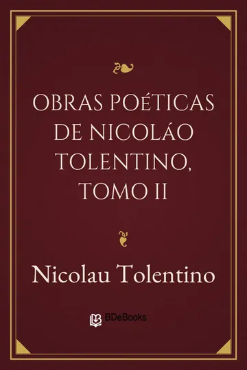 Obras Poéticas de Nicoláo Tolentino, Tomo II de Nicolau Tolentino, capa do livro