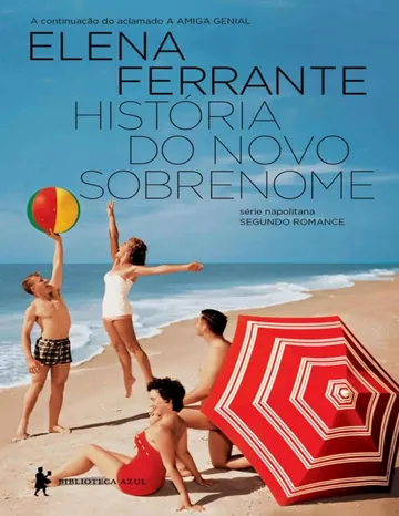 História do novo sobrenome de Elena Ferrante, capa do livro
