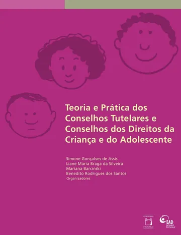 Teoria e prática dos conselhos tutelares de Simone Gonçalves de Assis, capa do livro
