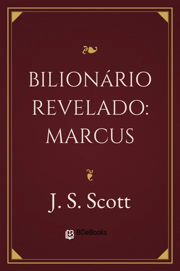 Bilionário Revelado: Marcus de J. S. Scott, capa do livro