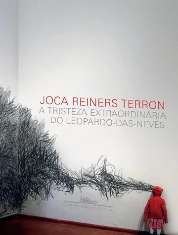 A Tristeza Extraordinária do Leopardo-das-Neves de Joca Reiners Terron, capa do livro