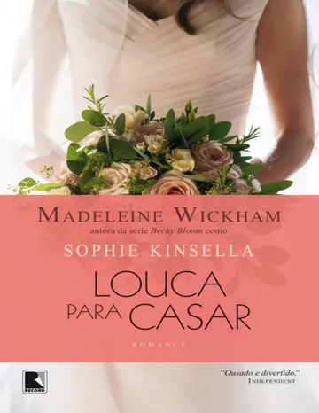 Louca para Casar de Sophie Kinsella, capa do livro
