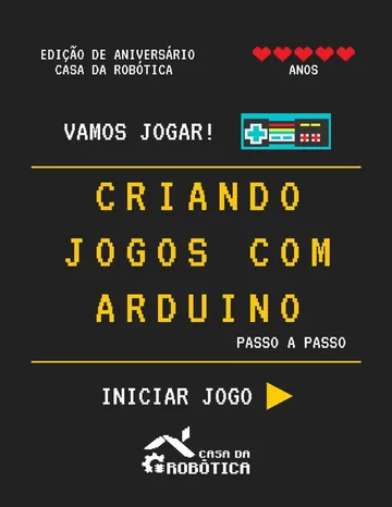 Criando Jogos com Arduino: Passo a Passo de Carol Correia Viana, capa do livro
