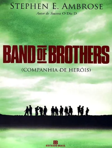 Band of Brothers: Companhia de Heróis de Stephen E. Ambrose, capa do livro