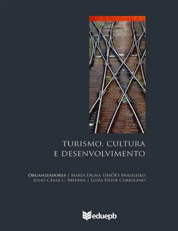 Turismo, cultura e desenvolvimento de Maria Dilma Simões Brasileiro, capa do livro