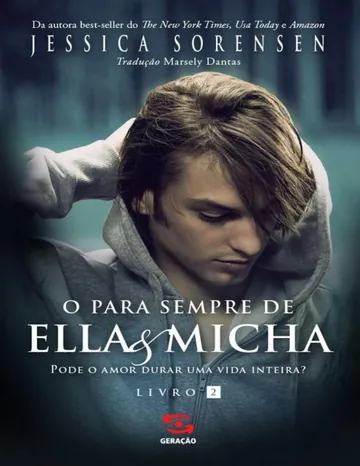 O Para Sempre de Ella e Micha de Jessica Sorensen, capa do livro
