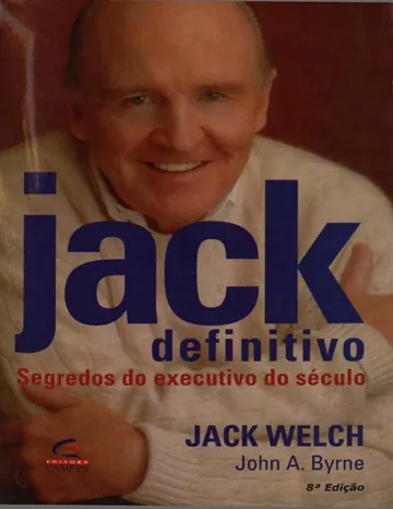 Jack Definitivo: Segredos do Executivo do Século de Jack Welch, capa do livro