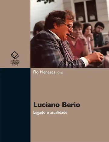 Luciano Berio: legado e atualidade de Flo Menezes (org.), capa do livro