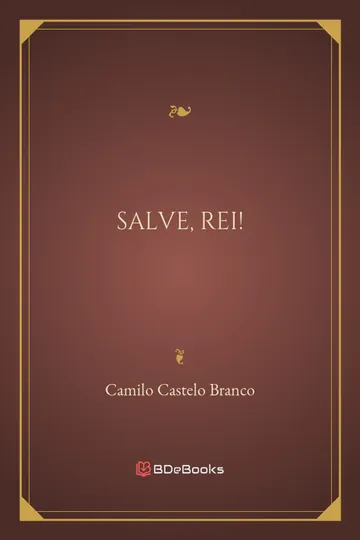 Salve, Rei! de Camilo Castelo Branco, capa do livro