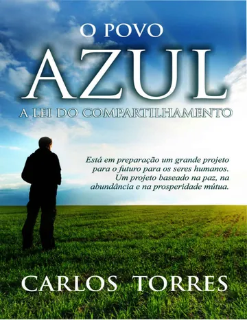 A Lei do Compartilhamento: O Povo Azul de Carlos Torres, capa do livro