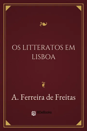 Os Litteratos em Lisboa de A. Ferreira de Freitas, capa do livro