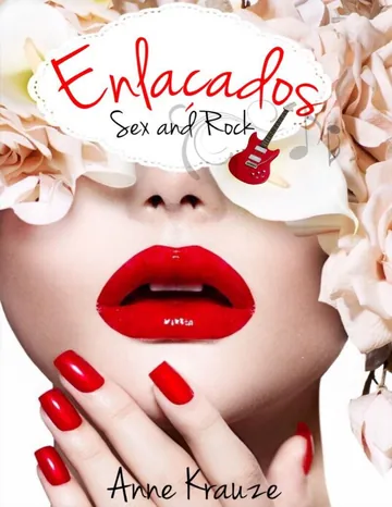 Enlaçados: Sex and Rock de Anne Krauze, capa do livro