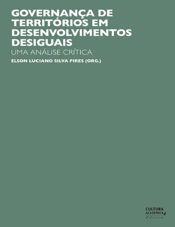 Governança de territórios em desenvolvimentos desiguais: uma análise crítica de Elson Luciano Silva Pires (org.), capa do livro