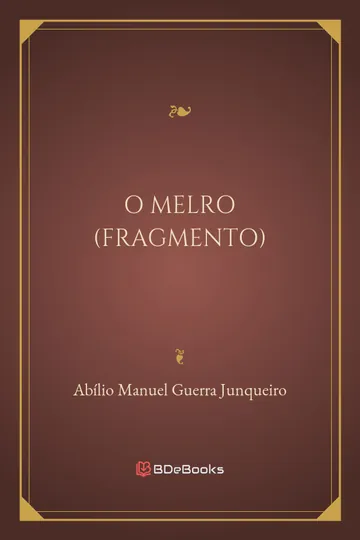 O Melro (Fragmento) de Abílio Manuel Guerra Junqueiro, capa do livro