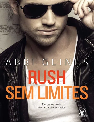Rush sem limites de Abbi Glines, capa do livro