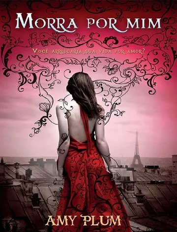 Morra por Mim de Amy Plum, capa do livro