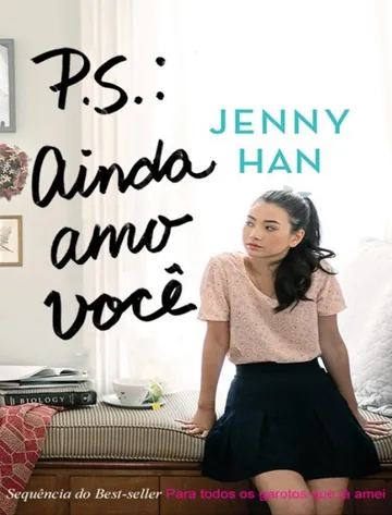 P.S. Ainda Amo Você de Jenny Han, capa do livro