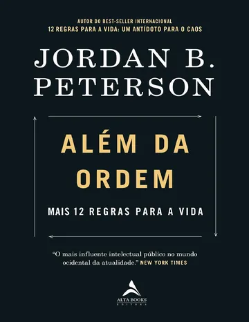 Além da Ordem: Mais 12 Regras para a Vida de Jordan B. Peterson, capa do livro