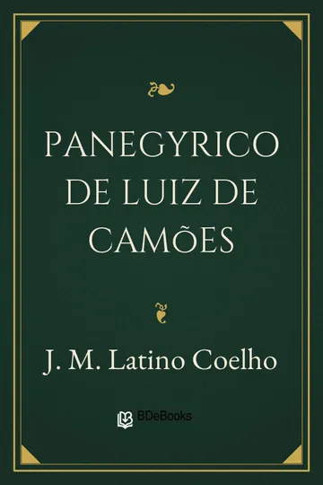 Panegyrico de Luiz de Camões de J. M. Latino Coelho, capa do livro