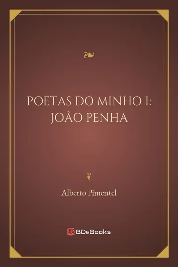Poetas do Minho I: João Penha de Alberto Pimentel, capa do livro