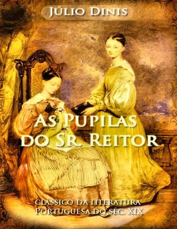As Pupilas do Senhor Reitor de Júlio Dinis, capa do livro