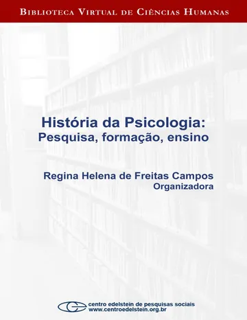 História da psicologia: pesquisa, formação, ensino de Regina Helena de Freitas Campos, capa do livro