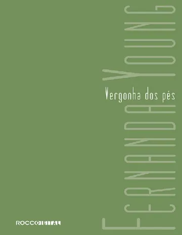 Vergonha dos Pés de Fernanda Young, capa do livro