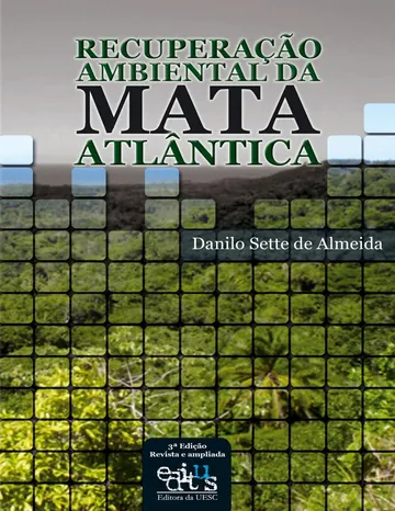 Recuperação ambiental da Mata Atlântica de Danilo Sette de Almeida, capa do livro