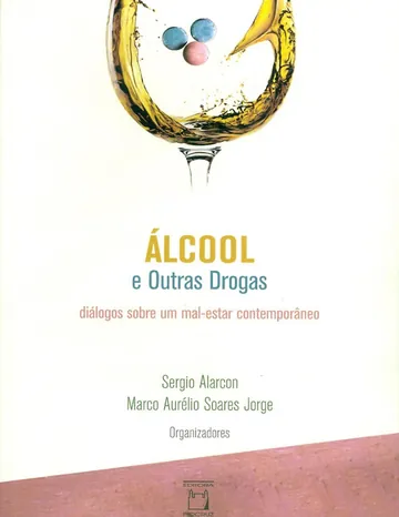 Álcool e outras drogas de Sergio Alarcon, capa do livro