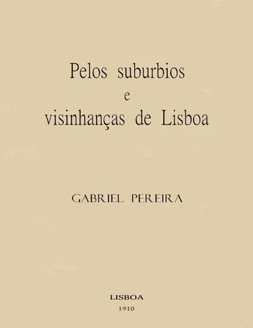 Pelos suburbios e visinhanças de Lisboa de Gabriel Pereira, capa do livro