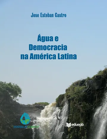 Água e democracia na América Latina de José Esteban Castro, capa do livro
