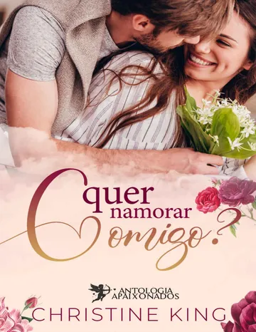 Quer Namorar Comigo? de Christine King, capa do livro