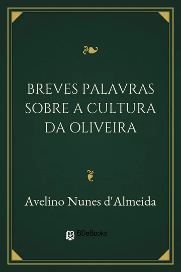 Breves palavras sobre a cultura da oliveira de Avelino Nunes d'Almeida, capa do livro