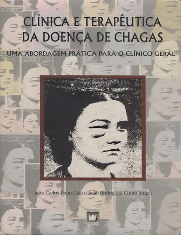 Clínica e terapêutica da doença de Chagas de João Carlos Pinto Dias, capa do livro