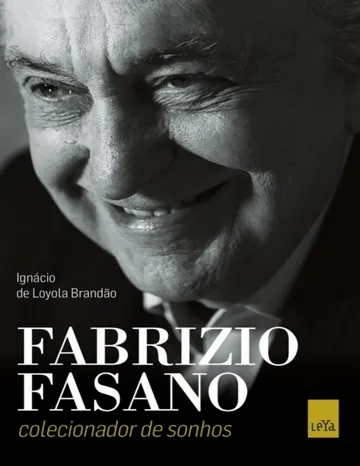 Fabrizio Fasano: Colecionador de Sonhos de Ignácio de Loyola Brandão, capa do livro