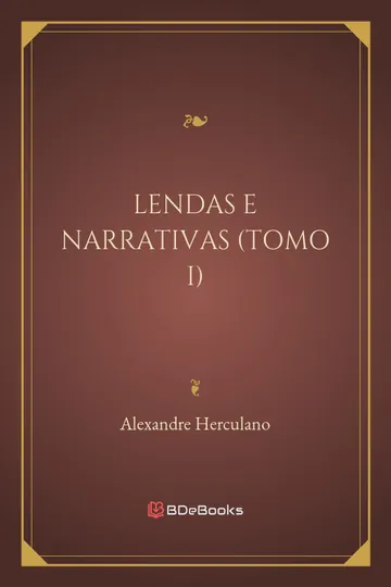 Lendas e Narrativas (Tomo I) de Alexandre Herculano, capa do livro