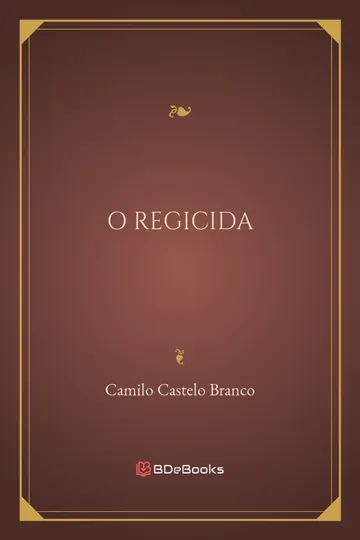 O Regicida de Camilo Castelo Branco, capa do livro