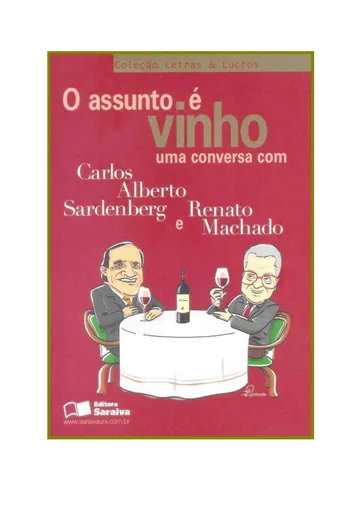 O Assunto é Vinho de Carlos Alberto Sardenberg e Renato Machado, capa do livro