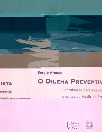 O dilema preventivista de Sergio Arouca, capa do livro