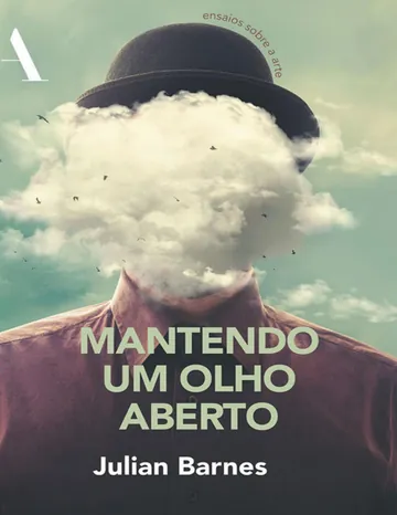 Mantendo um olho aberto de Julian Barnes, capa do livro