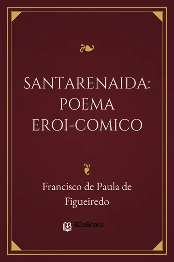 Santarenaida: poema eroi-comico de Francisco de Paula de Figueiredo, capa do livro