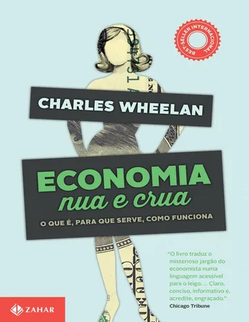 Economia nua e crua de Charles Wheelan, capa do livro