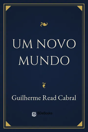 Um novo mundo de Guilherme Read Cabral, capa do livro