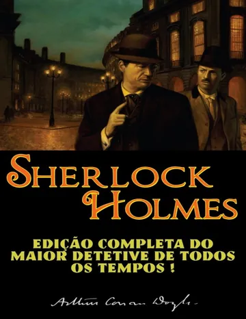 Sherlock Holmes: Edição Completa de Arthur Conan Doyle, capa do livro